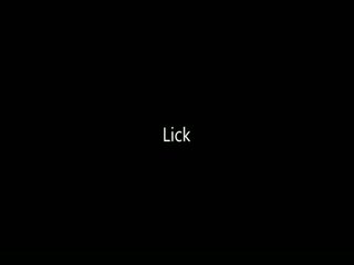 Perfected shows - Lick